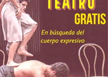 Ofrecen un taller gratuito de teatro enfocado en lo corporal