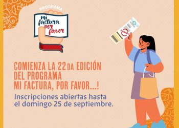 Comienza el programa ¡Mi factura, por favor! 2022￼