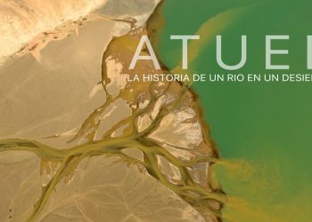 El documental “Atuel, historia de un río  en el desierto” sigue cosechando aplausos