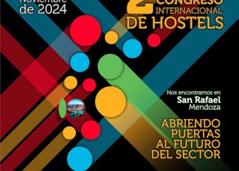San Rafael será sede de la segunda edición del Congreso Internacional de Hostels