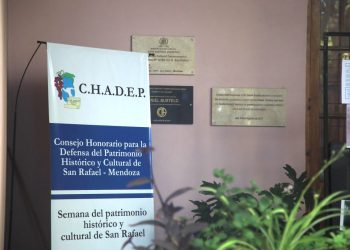 C.H.A.D.E.P. redobla esfuerzos por el patrimonio cultural de San Rafael