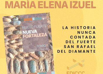 Fuerte San Rafael del Diamante: para la historiadora Izuel hubo un Fuerte previo pero su ubicación es un misterio