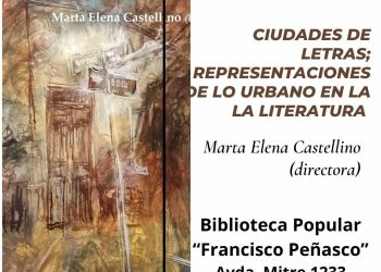 Presentarán el libro “Ciudades de letras, representaciones delo urbano en la literatura”