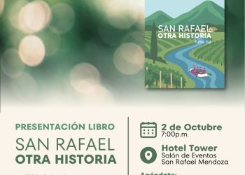 Turismo, deporte y literatura: el jueves presentan el libro “San Rafael otra historia”