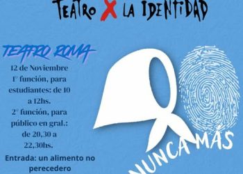 En recuerdo de la última dictadura cívico-militar: invita a ver “Teatro por la identidad”