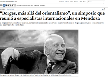 El simposio de Borges puso a San Rafael en la agenda de los grandes medios nacionales