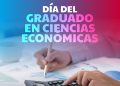 Acto oficial y homenajes en San Rafael por el Día del Graduado en Ciencias Económicas