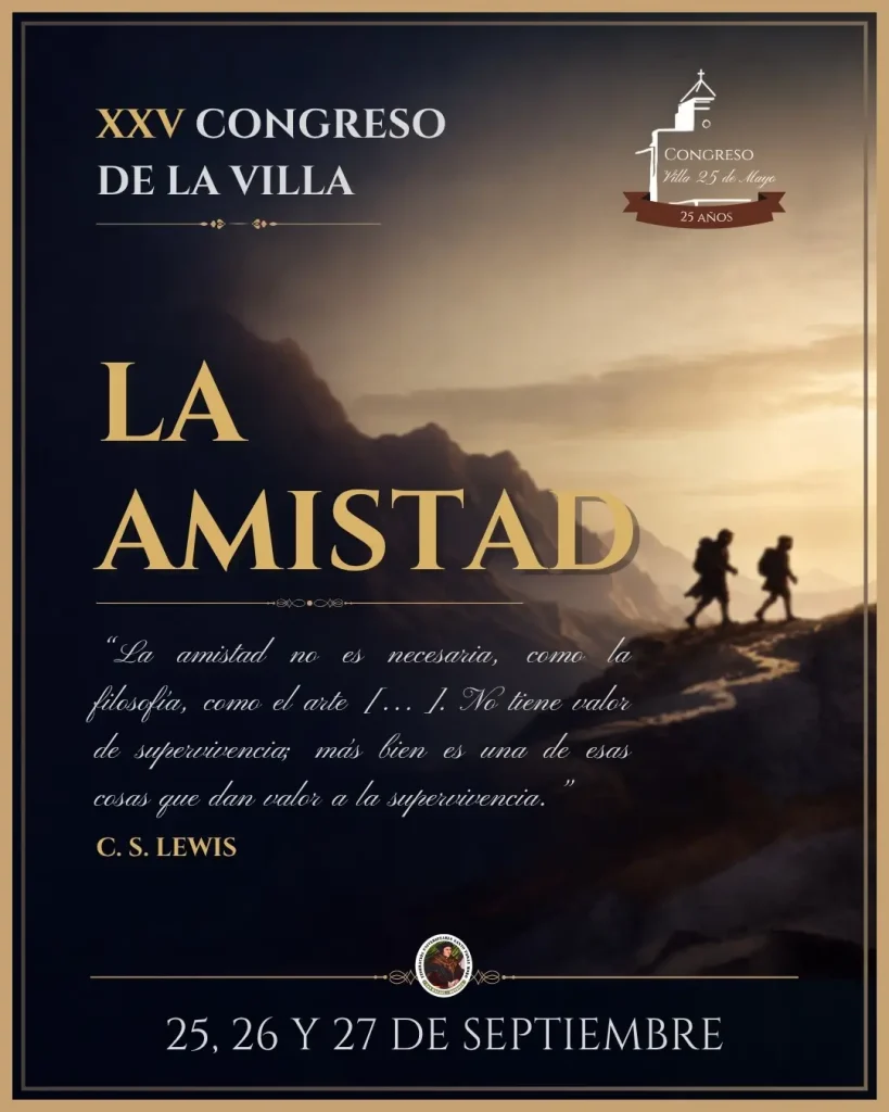 El Congreso de Villa 25 de Mayo celebrará su XXV edición con la amistad como tema central